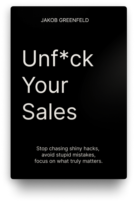 Unfck Your Sales